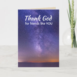 Thank God for Friends like you Night Sky Milky Way Thank You Card