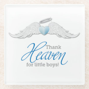 Thank Heaven for Little Boys Coaster