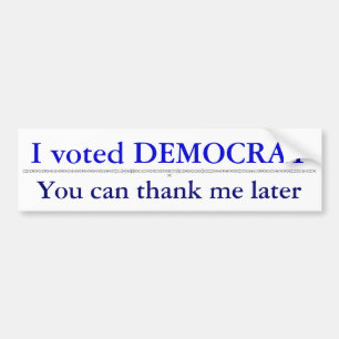 Thank Me Later Bumper Sticker