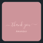 Thank Name Rose Modern Business  Online Boutique Square Sticker<br><div class="desc">Dusty GlamEffect Sticker 
Smile All The Day! 
florenceKdesign</div>