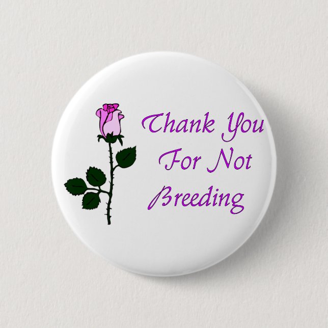 Thank Non-Breeders 6 Cm Round Badge (Front)