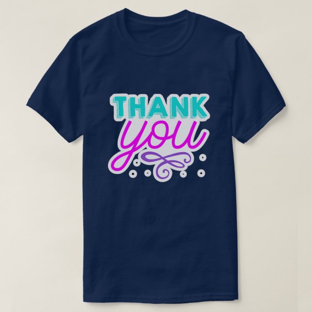 Thank you 1 T-Shirt (Design Front)