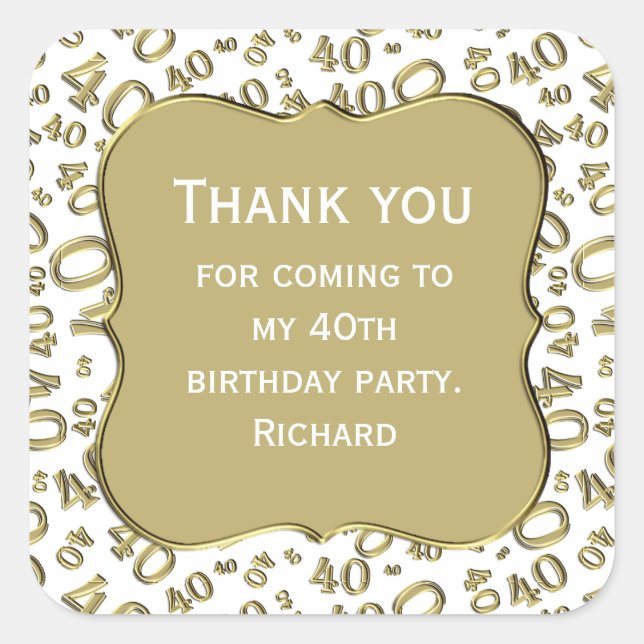 Thank you: 40th Birthday Gold/White Number Pattern Square Sticker (Front)
