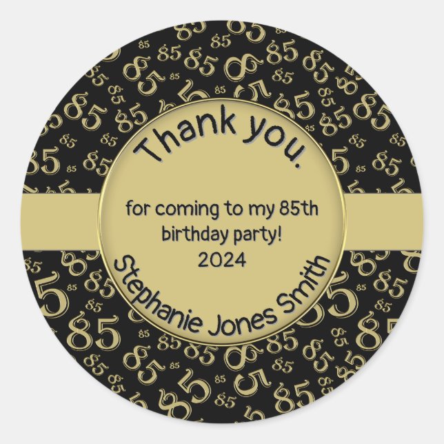Thank You: 85th Birthday Blac/Gold Number Pattern Classic Round Sticker (Front)