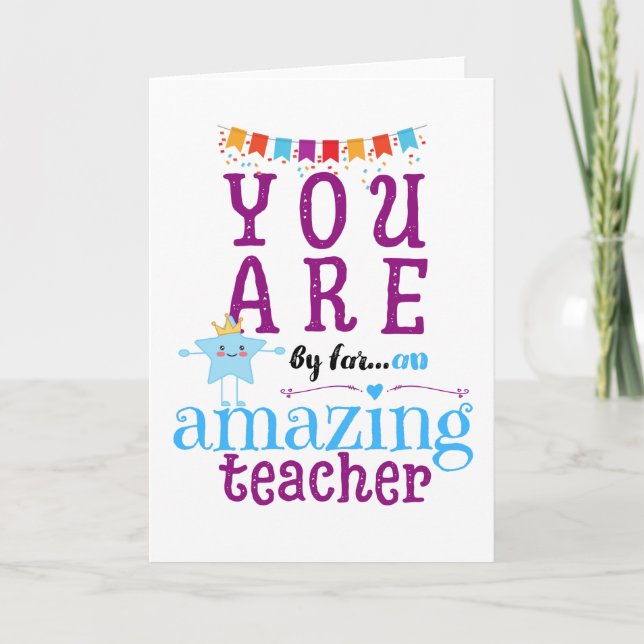 Thank You Amazing Teacher That You Are Holiday Card (Front)