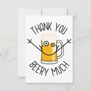 Thank You Beery Much - Silly Face Card