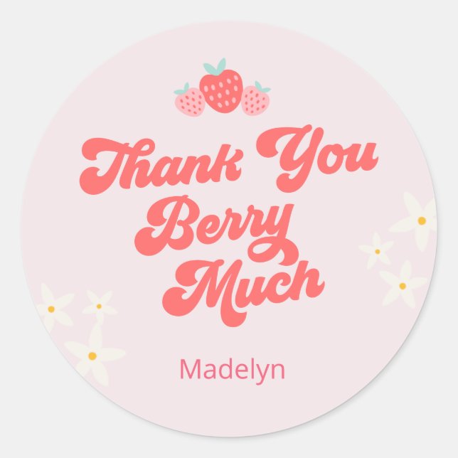 Thank You Berry Much Strawberry Pink Classic Round Sticker (Front)