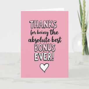 Thank You Best Bonus Ever Card