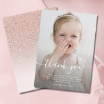 Thank You birthday photo rose gold glitter ombre<br><div class="desc">Elegant personalised blush pink kids girly birthday party thank you card with custom photo with black overlay.
You can easily change text colour,  font,  size and position by clicking the "CUSTOMIZE IT" button.</div>