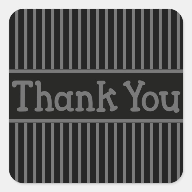 Thank You Black And Grey Stripe Square Sticker (Front)