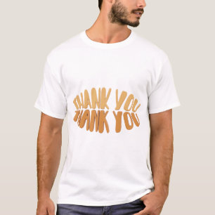 Thank You - Bold Gratitude Style. T-Shirt