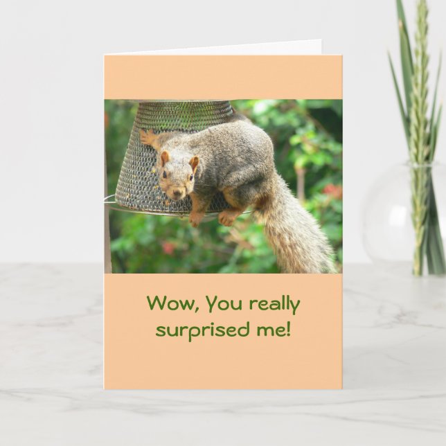 Thank You Card, "Wow,You Really Surprised Me" Card (Front)
