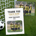 Thank you Coach Big Card Team Name Photo<br><div class="desc">Thank you Coach Big Card Team Name Photo. Personalise with your coach name, team name and year. You can change any text on the card or erase it. A great card for a coach! Add a team photo and get the team to sign the non-designed areas of the card.</div>