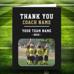 Thank you Coach Big Card with Team Name Photo<br><div class="desc">Thank you Coach Big Card with Team Name Photo. Personalise with your coach name, team name, team photo and year. You can change any text on the card or erase it. A great gift and a keepsake for a sports coach! Get the team to sign the non-designed areas for a...</div>