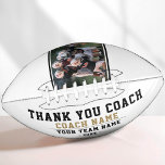 Thank you Coach Team Name and Team Photo Football<br><div class="desc">Thank you Coach Team Name and Team Photo Football. The text is a trendy black typography on white background. Personalise with your coach name, team name and year. You can change any text on the football or erase it. A great gift for a coach! Add a team photo and get...</div>