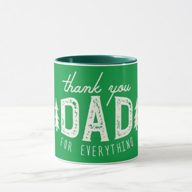 Thank you dad for everything  mug (Center)