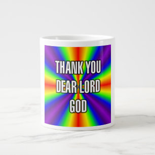 THANK YOU DEAR LORD GOD Mug