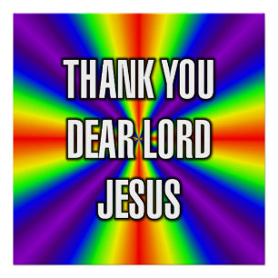 THANK YOU DEAR LORD JESUS POSTER