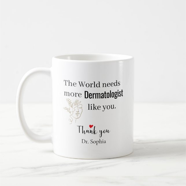 Thank You Dermatologist Custom Name Coffee Mug (Left)