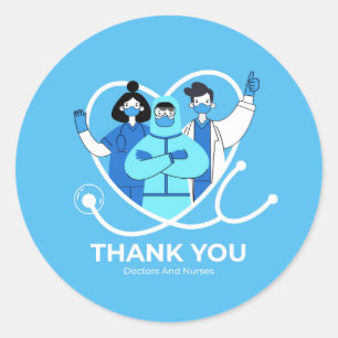 Thank You Doctors /Nurses Appreciation  Classic Round Sticker