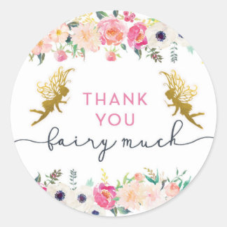 Thank You Fairy Much Classic Round Sticker