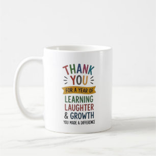 Thank You for a Year of Learning Coffee Mug