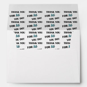 “Thank you for all you do!" Envelopes