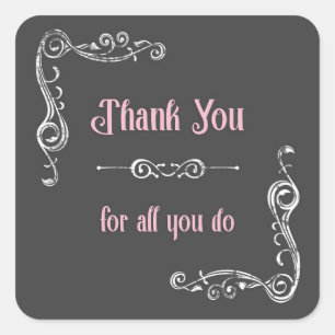 Thank You for All You Do Square Sticker