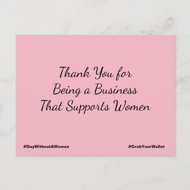 Thank You for Being a Business That Supports Women Postcard (Front)