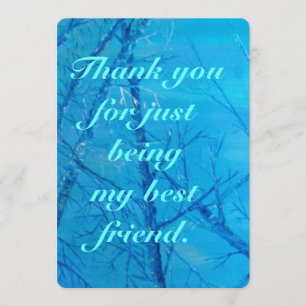 Thank You For Being A Friend Card