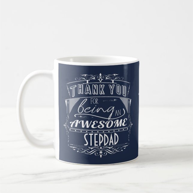 Thank You For Being An Awesome Stepdad Coffee Mug (Left)