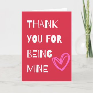 Thank you for being mine card