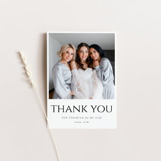 Thank You for Being My Bridesmaid Card