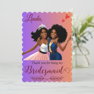 Thank You for Being My Bridesmaid Proposal Card