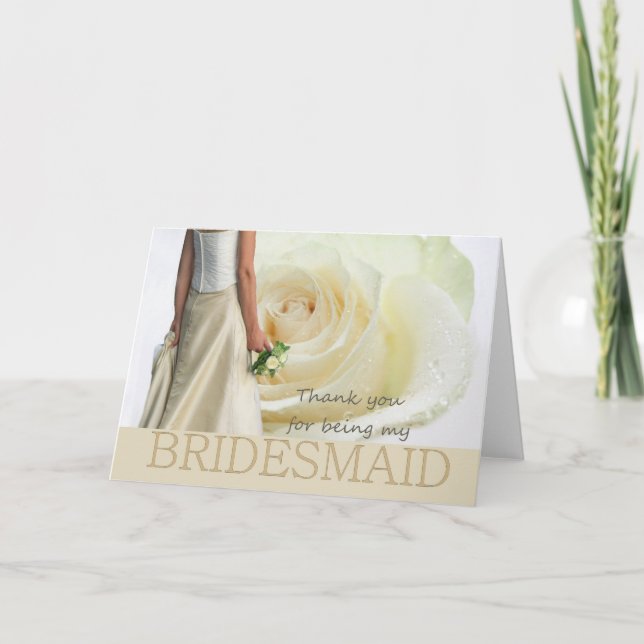 Thank You for being my Bridesmaid White rose Card (Front)