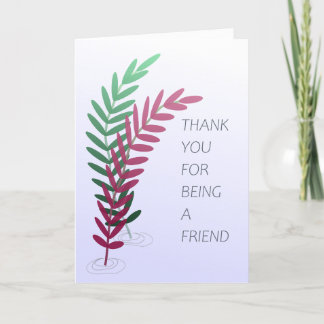 Thank You for Being My Friend! Card
