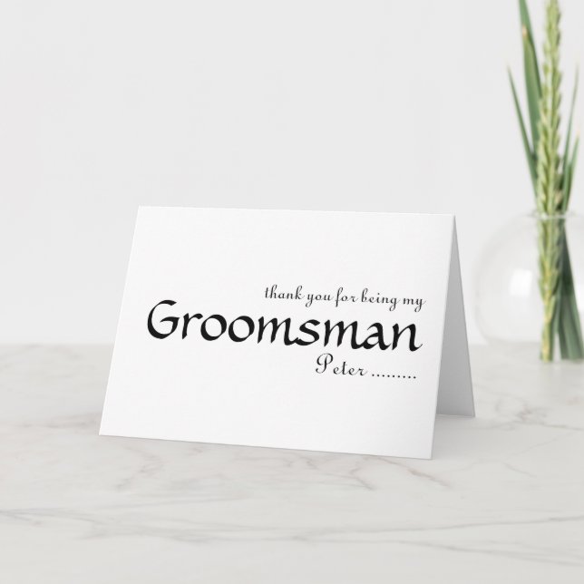 Thank you for being my Groomsman Card (Front)