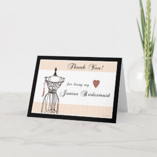 Thank You for being my Junior Bridesmaid Mannequin Card