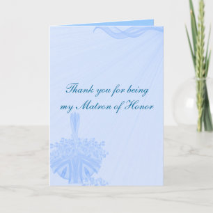 "Thank You for Being My Matron of Honour" Thank You Card