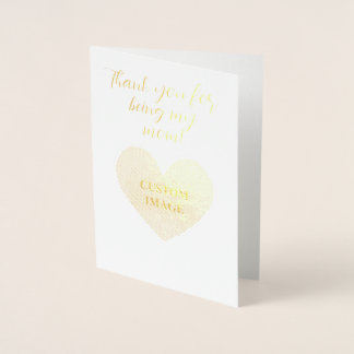Thank you for being my mum! foil card