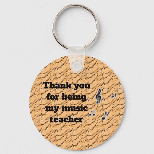 Thank You For Being My Music Teacher Appreciation Key Ring (Front)