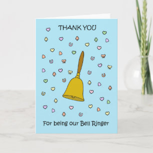 Thank You for Being Our Bell Ringer Card