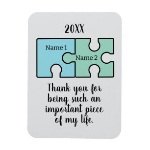 Thank You for Being Such an Important Piece Magnet