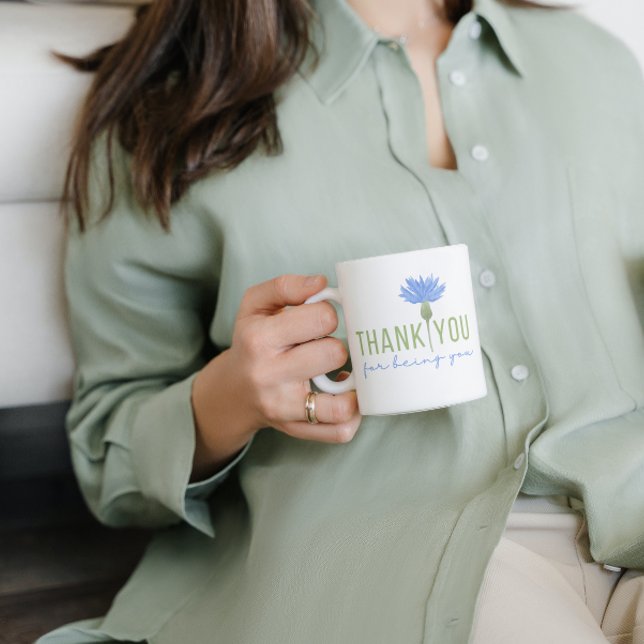 Thank You For Being You Mug (Creator Uploaded)