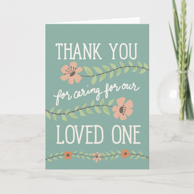 Thank You for Caring for Our Loved One Card (Front)