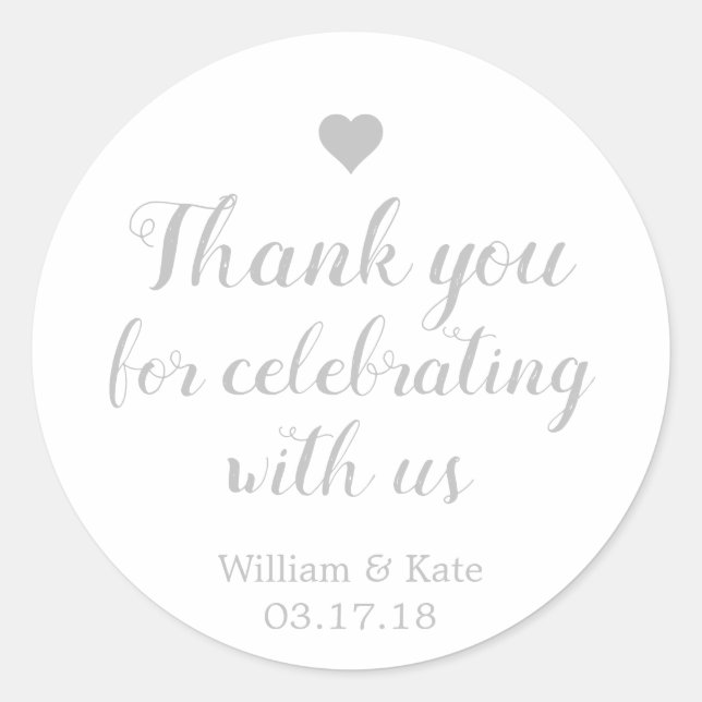 Thank You For Celebrating with Us Silver Classic Round Sticker (Front)