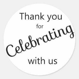 Thank You for Celebrating with Us Sticker 1