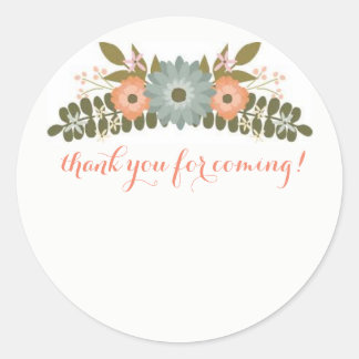 Thank You For Coming Classic Round Sticker
