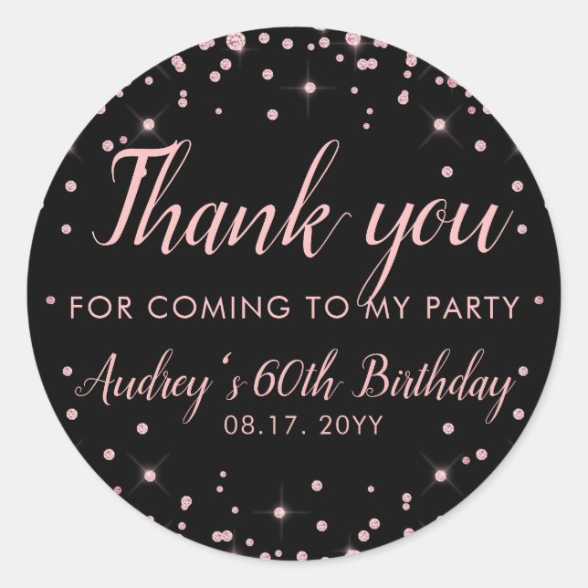 Thank You For Coming To My Party Rose Gold Black  Classic Round Sticker (Front)