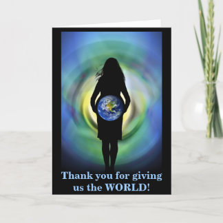 Thank you for giving us the WORLD - For Birth Mum Card